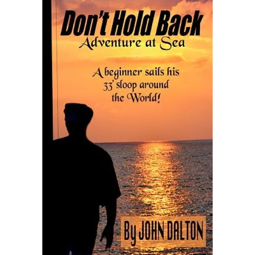 Don't Hold Back: Adventure at Sea - Paperback