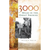 3000 Miles in the Great Smokies - Hardcover