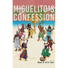 Miguelito's Confession - Paperback