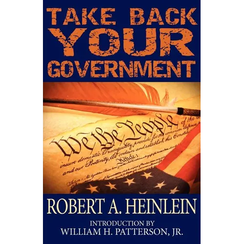 Take Back Your Government - Paperback