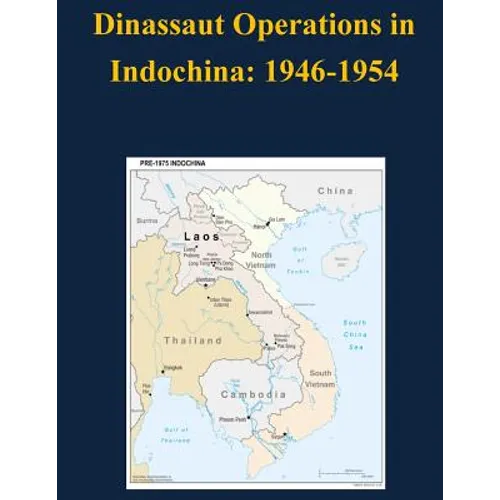 Dinassaut Operations in Indochina: 1946-1954 - Paperback