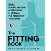 The Fitting Book: Make Sewing Pattern Alterations and Achieve the Perfect Fit You Desire - Paperback