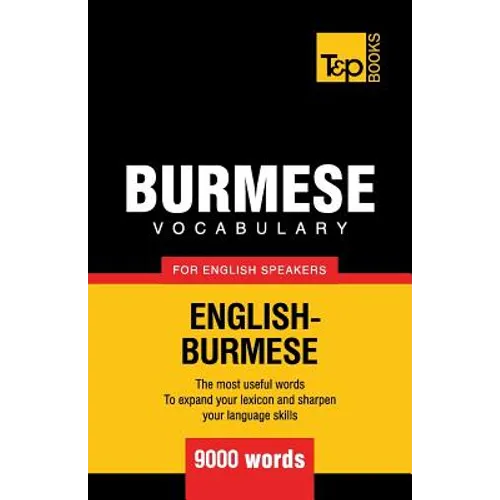 Burmese vocabulary for English speakers - 9000 words - Paperback