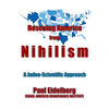 Rescuing America from Nihilism: A Judeo-Scientific Approach - Paperback