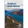 Religions of the World: A Question of Faith - Paperback