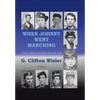 When Johnny Went Marching - Hardcover