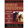 Veterinary Guide to Horse Breeding - Hardcover