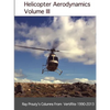 Helicopter Aerodynamics Volume III - Paperback
