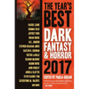 The Year's Best Dark Fantasy & Horror 2017 Edition - Paperback