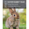 2023 Water Rabbit Year: Feng Shui and Chinese Astrology - Paperback