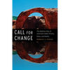 Call for Change: The Medicine Way of American Indian History, Ethos, & Reality - Hardcover