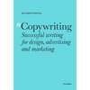 Copywriting Third Edition: Successful Writing for Design, Advertising and Marketing - Paperback
