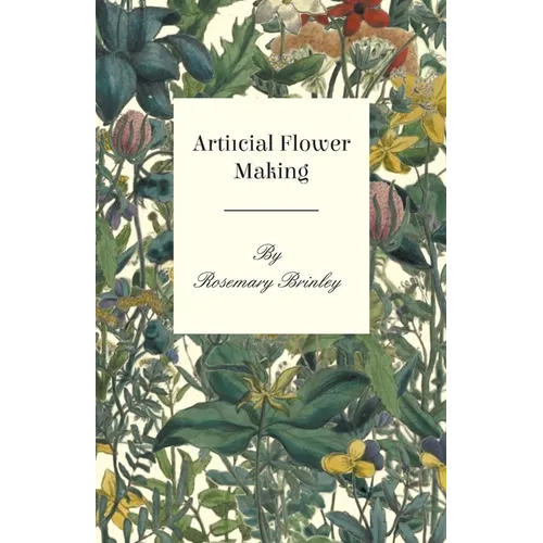 Artificial Flower Making - Paperback