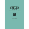 Revised History of Harlem (City of New York). Its Origin and Early Annals - Paperback