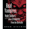 Real Vampires, Night Stalkers and Creatures from the Darkside - Paperback