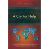 A Cry For Help: A Missiological Reflection on Violent Response to Religious Tension in Northern Nigeria - Paperback