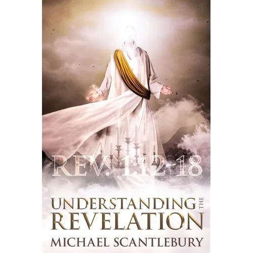 Understanding the Revelation: An In-Depth Study - Paperback