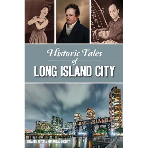 Historic Tales of Long Island City - Paperback