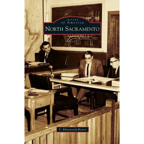 North Sacramento - Hardcover