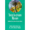 Your Ascension Mission: Embracing Your Puzzle Piece - Paperback