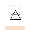 Selful: A Guided Journal - Paperback