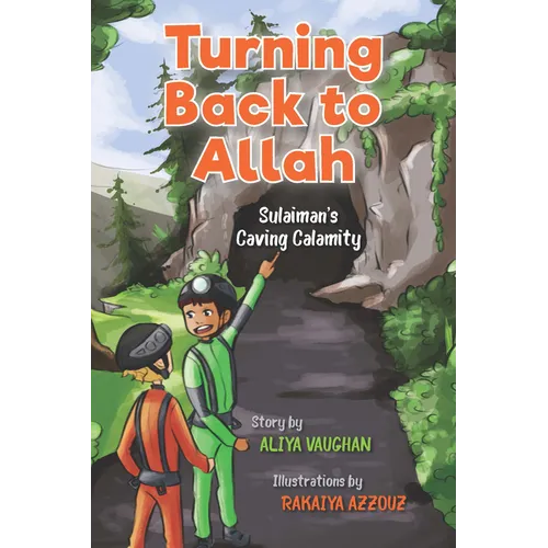 Turning Back to Allah: Sulaiman's Caving Calamity - Paperback
