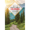 Backroads & Byways of Colorado: Drives, Day Trips & Weekend Excursions - Paperback