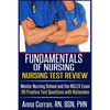 Fundamentals of Nursing Nursing Test Review: Master Nursing School and the NCLEX Exam 110 Practice Test Questions with Rationales - Paperback