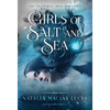 Girls of Salt and Sea - Hardcover