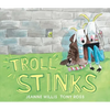 Troll Stinks - Hardcover
