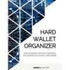 Hard Wallet Organizer: For Storing Cryptocurrency, Exchange Accounts and More - Paperback