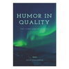 Humor in Quality - Paperback