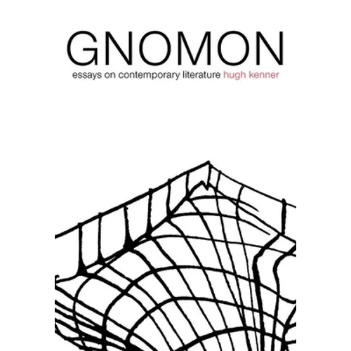 Gnomon: Essays on Contemporary Literature - Paperback