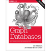 Graph Databases: New Opportunities for Connected Data - Paperback