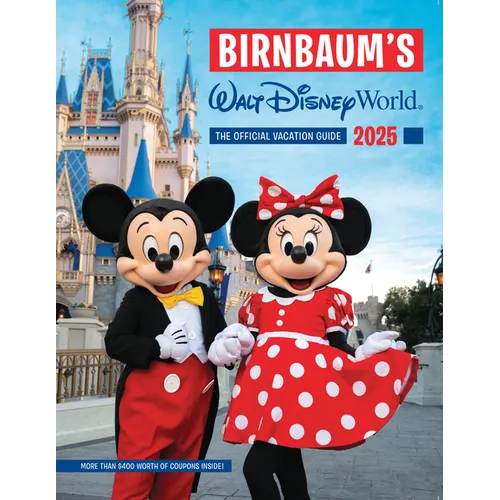Birnbaum's 2025 Walt Disney World: The Official Vacation Guide - Paperback