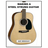 Making a Steel Strung Guitar - Paperback