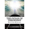 The Ocean of Theosophy - Paperback