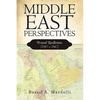 Middle East Perspectives: Personal Recollections (1947 - 1967) - Paperback