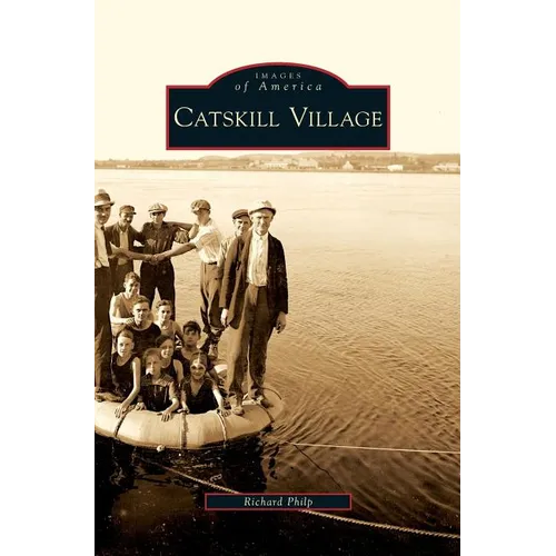 Catskill Village - Hardcover