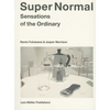 Super Normal: Sensations of the Ordinary - Paperback