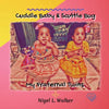Cuddle Baby & Scuttle Bug: My Fraternal Twins - Paperback