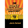 The Super Youth Worker Utility Belt - Paperback