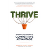Thrive: Strategies to Turn Uncertainty to Competitive Advantage - Hardcover