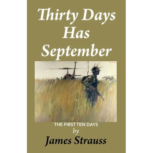 Thirty Days Has September, The First Ten Days - Paperback