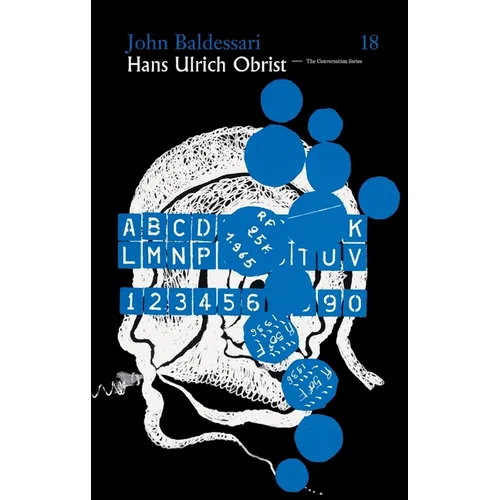 Hans Ulrich Obrist & John Baldessari: The Conversation Series Volume 18 - Paperback