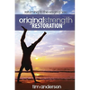 Original Strength Restoration: Returning to the Original You - Paperback