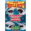 Ultimate Shark Rumble (Who Would Win?): Volume 24 - Paperback
