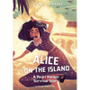 Alice on the Island: A Pearl Harbor Survival Story - Paperback