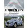 Citroen 2cv: Different Is Everything - Paperback