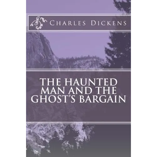 The Haunted Man and the Ghost's Bargain - Paperback